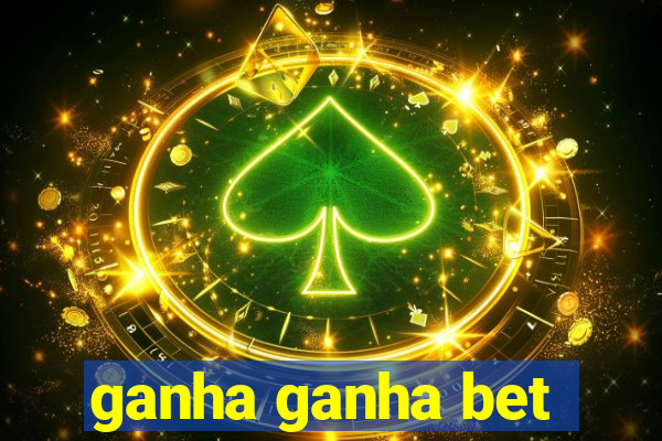 ganha ganha bet